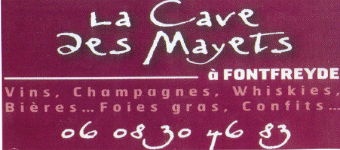 La Cave des Mayets à Fontfreyde.